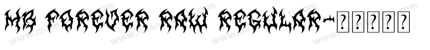 MB Forever Raw Regular字体转换